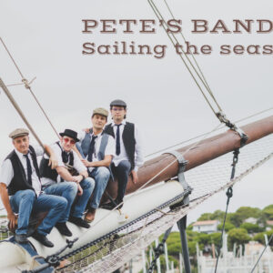 CD Pete's Band Sailing the seas